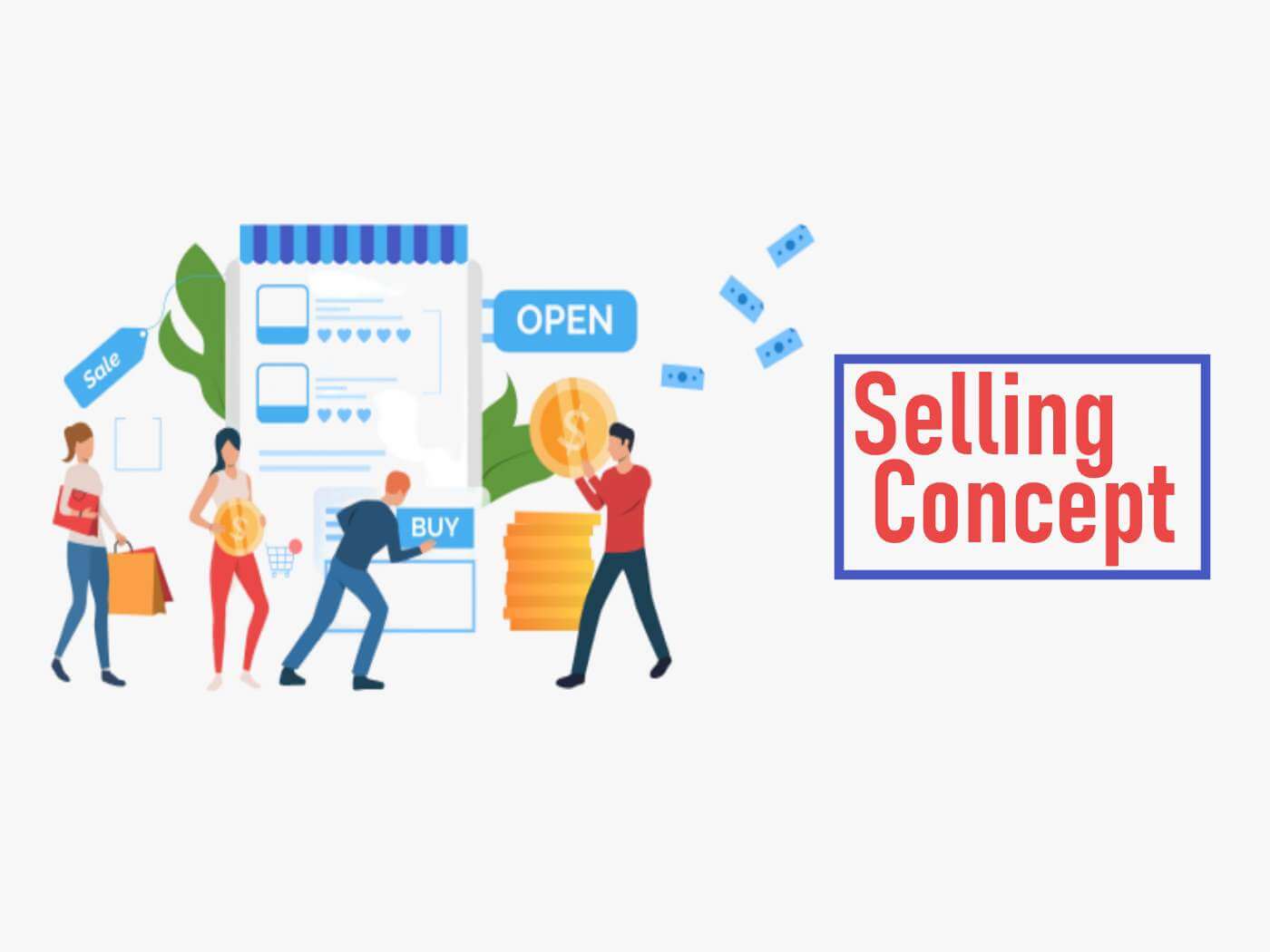 What Is Selling Concept